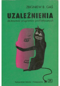 Uzależnienia skuteczność programów profilaktycznych
