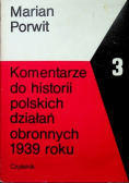 Komentarze do historii polskich działań obronnych 1939 roku