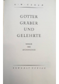 Gotter graber und Gelehrte, 1949 r.