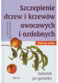 Szczepienie drzew i krzewów owocowych i ozdobnych