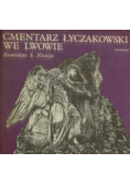 Cmentarz Łyczakowski we Lwowie