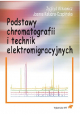 Podstawy chromatografii i technik elektromigracyjnych