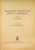 Gramatyka historyczna języka łacińskiego Część II Składnia 1950r
