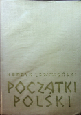 Początki Polski Tom III