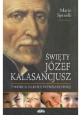Święty Józef Kalasancjusz Twórca szkoły powszechnej