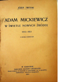 Adam Mickiewicz w świetle nowych źródeł 1917 r.