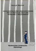 Psychospołeczne Uwarunkowania Pracy Resocjalizacyjnej Personelu Więziennego