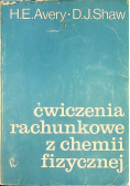 Ćwiczenia rachunkowe z chemii fizycznej