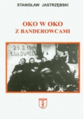 Oko w oko z banderowcami