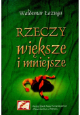 Rzeczy większe i mniejsze