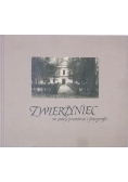 Zwierzyniec w starej pocztówce i fotografii