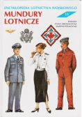 Encyklopedia lotnictwa wojskowego nr 11 Mundury Lotnicze