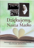 Dziękujemy Nasza Matko