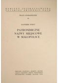 Patronimiczne nazwy miejscowe w Małopolsce