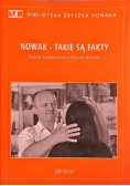 Nowak - takie są fakty Relacje podopiecznych