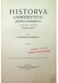 Historya Uniwersytetu Jagiellońskiego tom 2 1900 r.