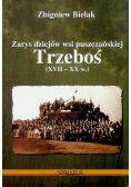Zarys dziejów wsi puszczańskiej Trzeboś