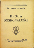 Droga doskonałości, 1943 r.