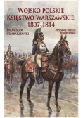 Wojsko polskie Księstwo Warszawskie 1807 - 1814 reprint z 1912 r.