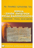 Biblia zbiór świętych ksiąg kanonicznych apokryfy pisma qumrańskie