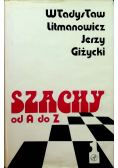 Szachy od A do Z (tom 1 a m)