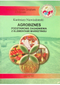 Agrobiznes podstawowe zagadnienia z elementami marketingu