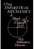 Theoretical mechanics a short course