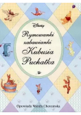 Rymowanki zabawianki Kubusia Puchatka