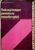 Fluidyzacja i transport pneumatyczny materiałów sypkich