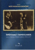 Śpiewający konsyliarze dedykacja autora