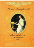 Skrzywdzeni i poniżeni Tom 1