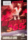 Rok uciekiniera 365 Księga pierwsza styczeń