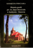 Historia parafii pw św Jana Chrzciciela w Janikowie Ostrowie