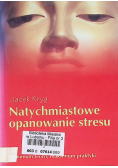 Natychmiastowe opanowanie stresu