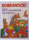 Dobranocki 365 opowiastek o  królikach