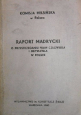 Raport madrycki o przestrzeganiu praw człowieka i obywatela w Polsce