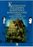 Kształcenie dialogowej kompetencji komunikacyjnej u uczniów niepełnosprawnych intelektualnie