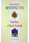 Katechezy o Ojcach Kościoła
