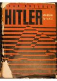 Hitler studium tyranii