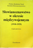 Słowianoznawstwo w okresie międzywojennym Część I