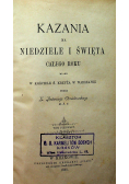 Kazania na niedziele i święta całego roku 1880r