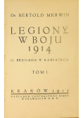 Legiony w Boju 1914 Tom 1 1915 r.