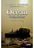 Ocean niespokojny Część pierwsza