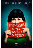 Dziewczyna która czytała w metrze