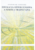 Edukacja oświeceniowa a szkoła tradycyjna