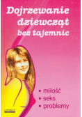 Dojrzewanie dziewcząt bez tajemnic