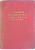 Słownik inżynieryjno-budowlany rosyjsko-polski
