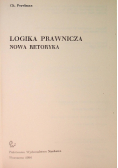 Logika prawnicza Nowa retoryka