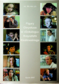 Figury Chrystusa w Dekalogu Krzysztofa Kieślowskiego