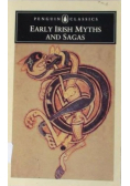 Early Irish Myths and Sagas